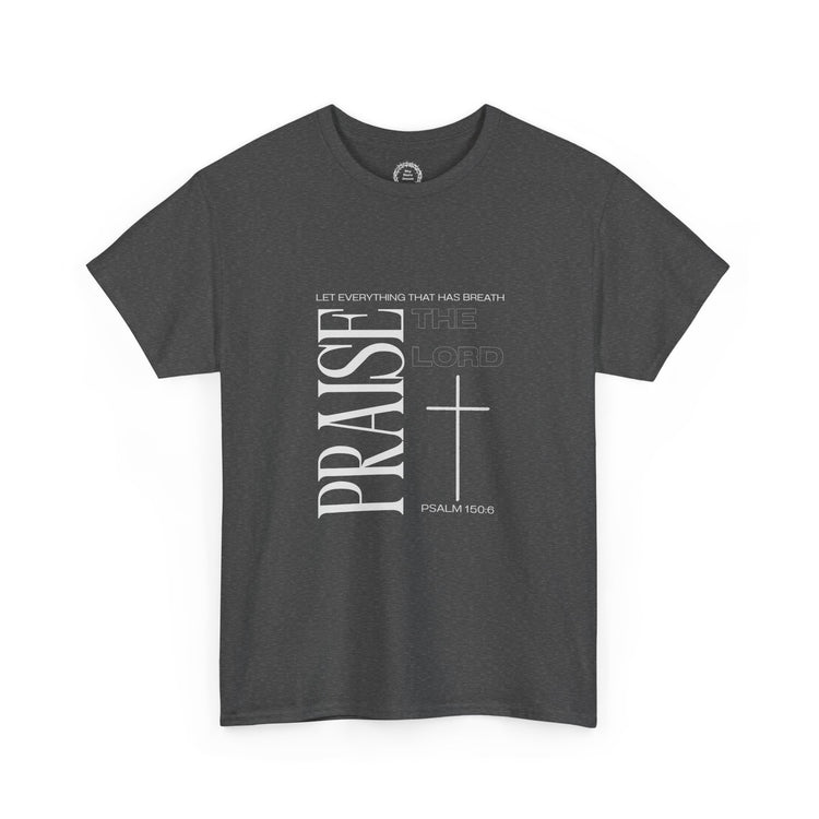 Praise the Lord T-Shirt