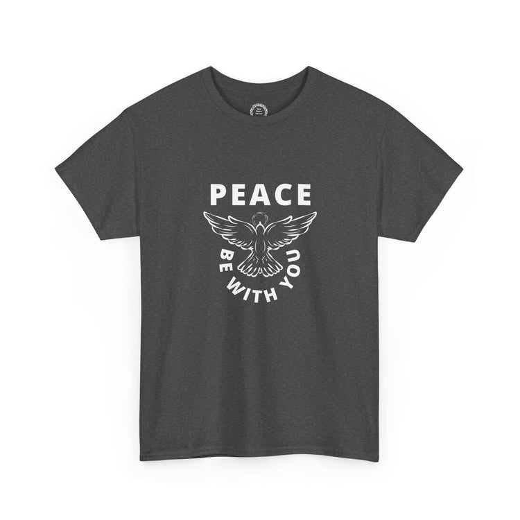 Peace Be with You T-Shirt