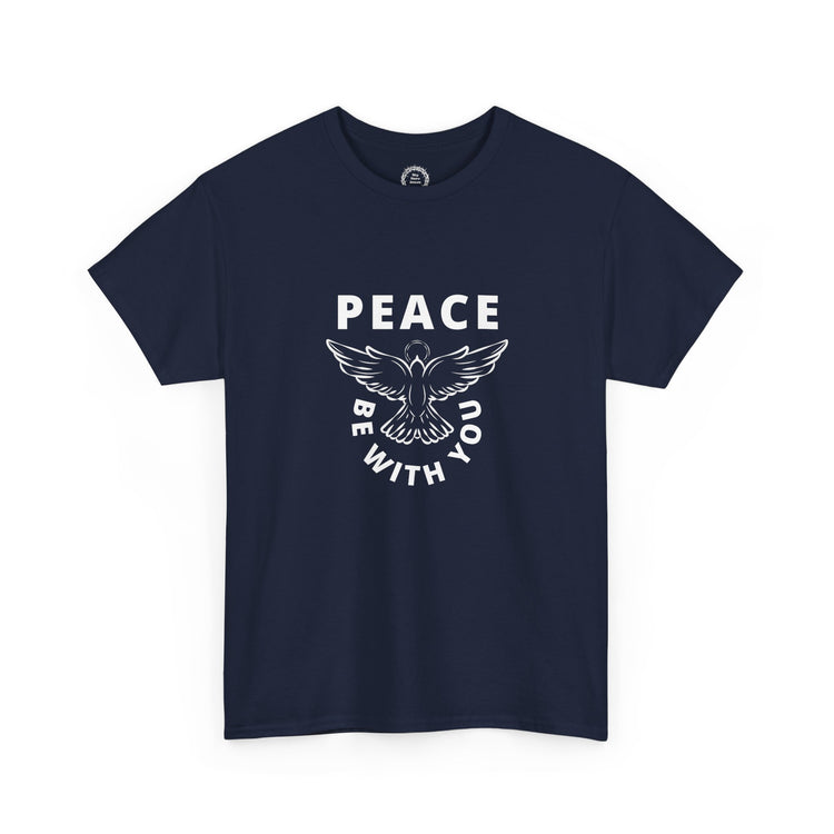 Peace Be with You T-Shirt