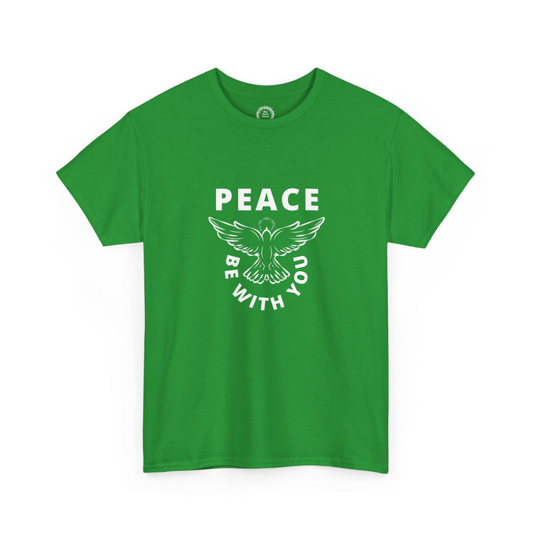 Peace Be with You T-Shirt