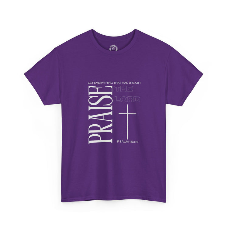 Praise the Lord T-Shirt
