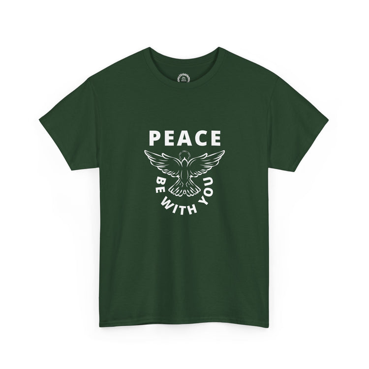 Peace Be with You T-Shirt