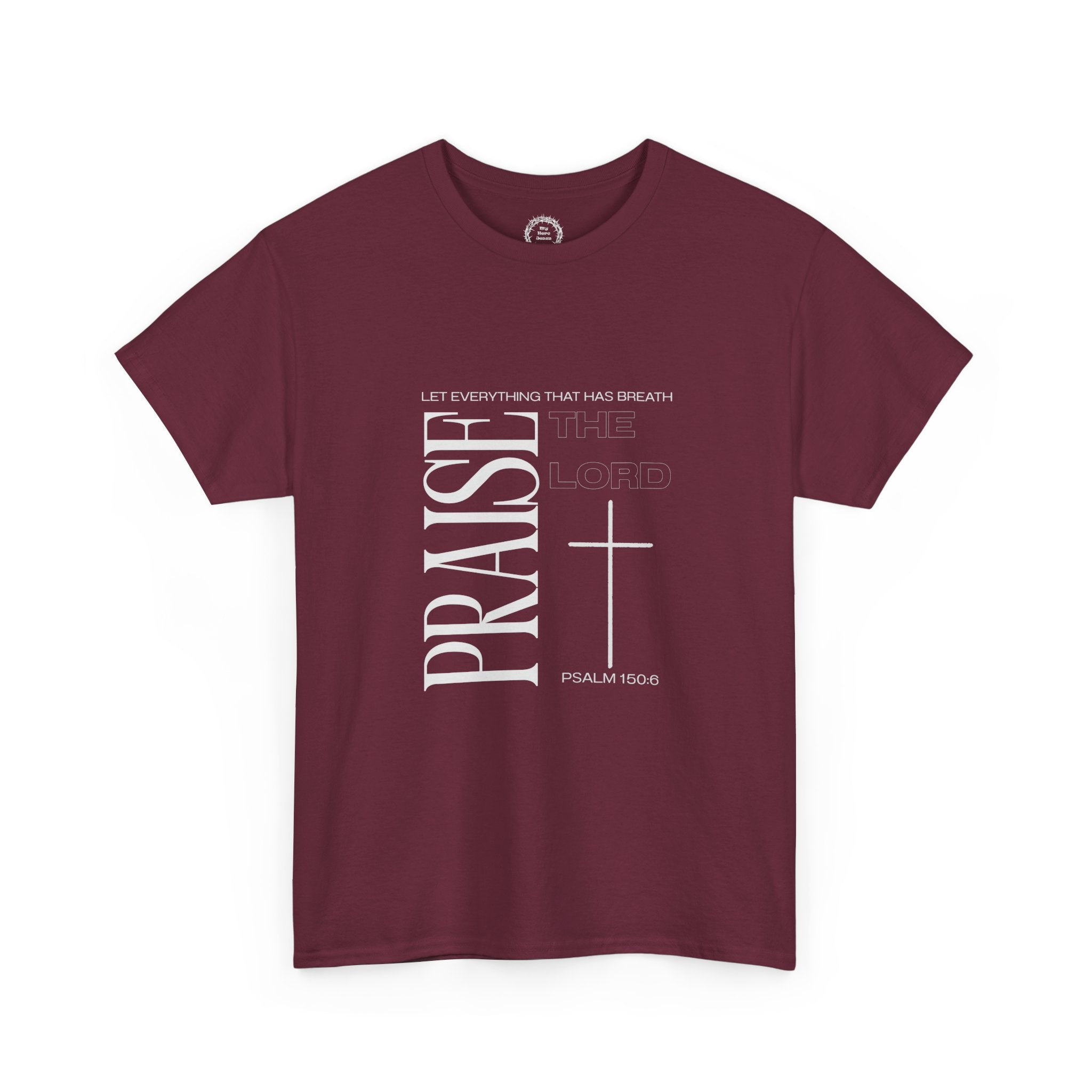 Praise the Lord T-Shirt