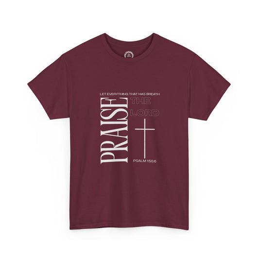 Praise the Lord T-Shirt