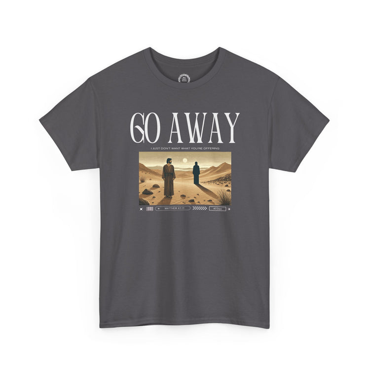 Man Shall Not Live on Bread Alone T-Shirt