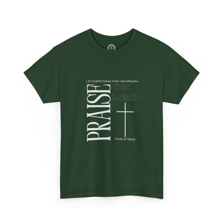 Praise the Lord T-Shirt
